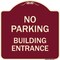 Signmission No Parking Building Entrance Heavy-Gauge Aluminum Architectural Sign, 18" x 18", BU-1818-23757 A-DES-BU-1818-23757 - alternate 1